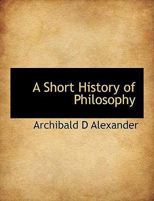 A Short History of Philosophy 1140014528 Book Cover