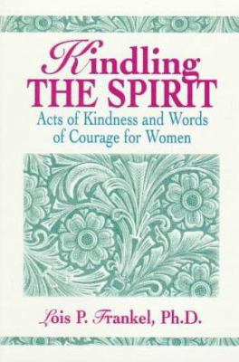 Kindling the Spirit: Acts of Kindness and Words... 1558743235 Book Cover