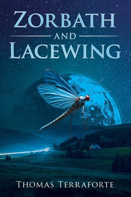 Zorbath and Lacewing B0FK86T8FF Book Cover