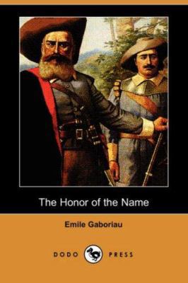 The Honor of the Name (Dodo Press): Work form 1... 1406517070 Book Cover