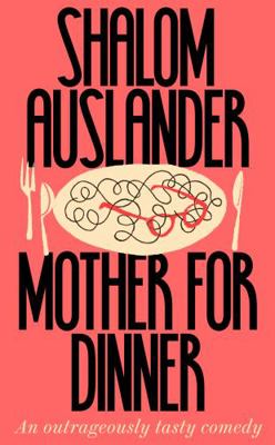 Mother for Dinner 152905205X Book Cover