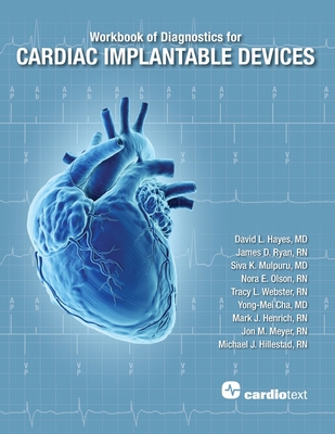 Workbook of Diagnostics for Cardiac Implantable... 1942909381 Book Cover