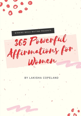 365 Powerful Affirmations for Women 1701659352 Book Cover