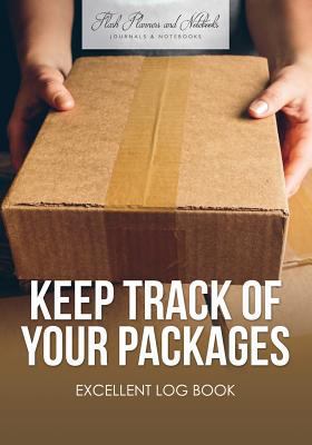 Keep Track of Your Packages Excellent Log Book 1683778650 Book Cover