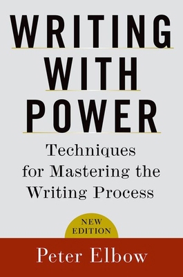 Writing with Power: Techniques for Mastering th... 0195120183 Book Cover