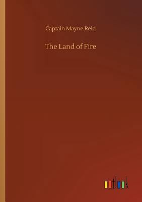 The Land of Fire 3732679578 Book Cover