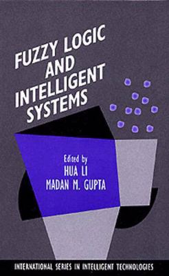 Fuzzy Logic and Intelligent Systems 9401737738 Book Cover