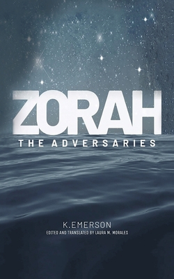 Zorah: The Adversaries 1728329817 Book Cover