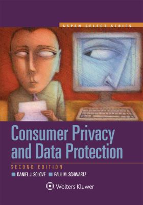 Consumer Privacy and Data Protection 1454897376 Book Cover