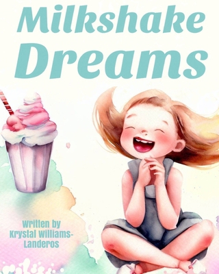 Milkshake Dreams B0CYSJW6MP Book Cover