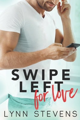 Swipe Left for Love 1698853394 Book Cover