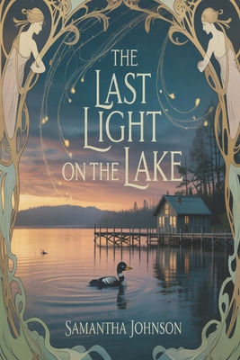The Last Light on the Lake B0G56PT3WN Book Cover
