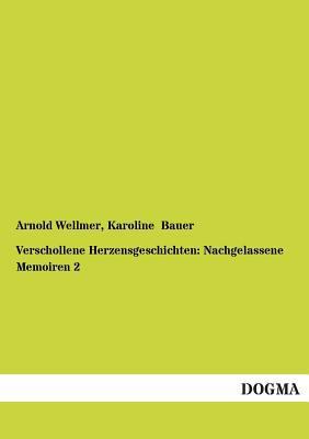 Verschollene Herzensgeschichten: Nachgelassene ... [German] 3955074366 Book Cover