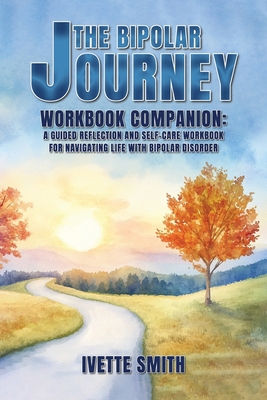 Bipolar Journey Workbook : A Guided Reflection ... 1969775920 Book Cover