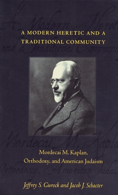 A Modern Heretic and a Traditional Community: M... 0231106270 Book Cover