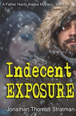 Indecent Exposure 1517327377 Book Cover