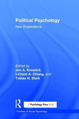 Political Psychology: New Explorations 1841694452 Book Cover