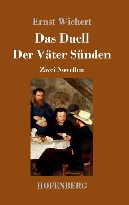 Das Duell / Der Väter Sünden: Zwei Novellen [German] 374372507X Book Cover