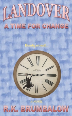 Landover: A Time for Change B0DH3HSRFR Book Cover