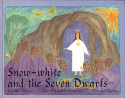 Snow-White and the Seven Dwarfs: A Grimm's Fair... 0904693597 Book Cover