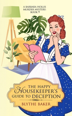 The Happy Housekeeper's Guide To Deception B0DNFKD9PD Book Cover