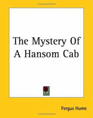 The Mystery Of A Hansom Cab 1419174983 Book Cover