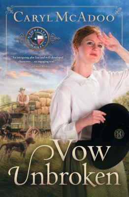 Vow Unbroken: A Lone Star Novel 1476735514 Book Cover