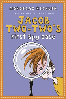 Jacob Two-Two's First Spy Case 0887769276 Book Cover