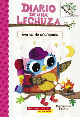 Diario de Una Lechuza #12: Eva Va de Acampada (... [Spanish] 1338896784 Book Cover