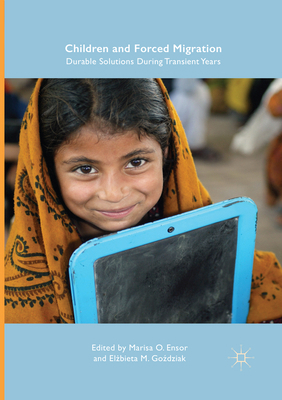 Children and Forced Migration: Durable Solution... 3319821563 Book Cover