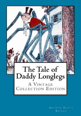 The Tale of Daddy Longlegs: A Vintage Collectio... 1546853464 Book Cover