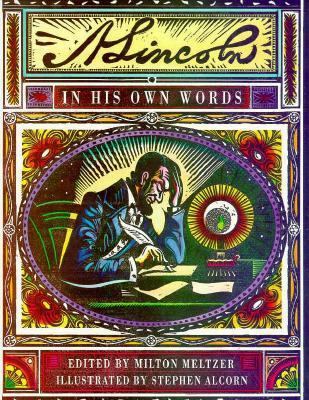 Lincoln: In His Own Words 0152454373 Book Cover