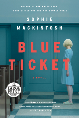 Blue Ticket [Large Print] 0593214803 Book Cover