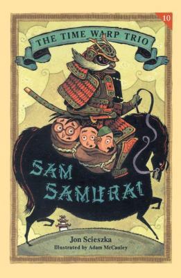 Sam Samurai (Time Warp Trio) 0142302139 Book Cover