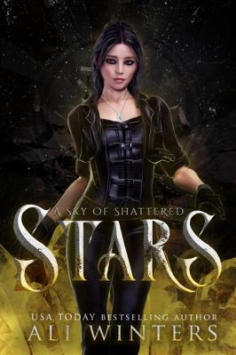 Hardcover A Sky of Shattered Stars Book