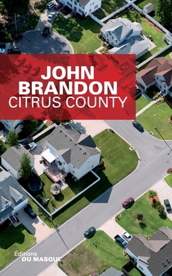 Citrus County [French] 2702436978 Book Cover