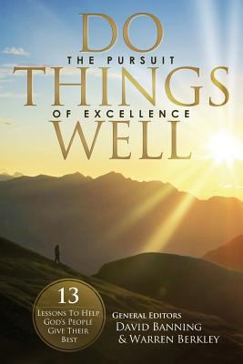 Do Things Well 0982981163 Book Cover