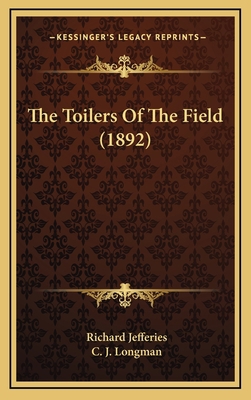 The Toilers of the Field (1892) 1165224313 Book Cover