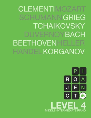 ProjectPiano Level 4: Middle-Intermediate B0CJL9W1MC Book Cover