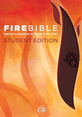 Fire Bible-ESV-Student 1619706911 Book Cover