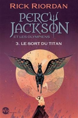 Percy Jackson et les Olympiens T3 Le Sort du ti... [French] 2226491287 Book Cover