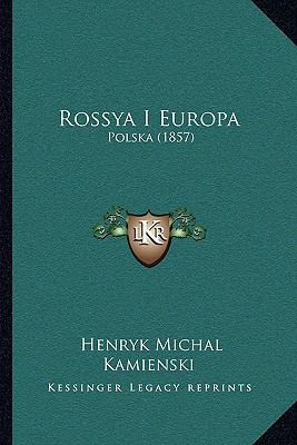 Rossya I Europa: Polska (1857) 1164950959 Book Cover