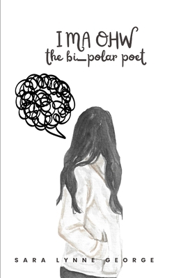 I Ma Ohw: The Bi-polar Poet B0DK5SL22P Book Cover