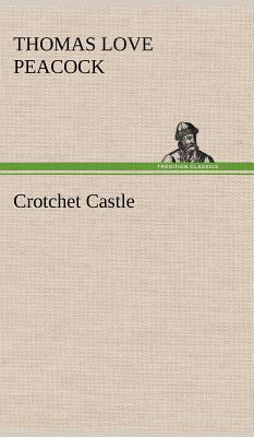 Crotchet Castle 3849178145 Book Cover