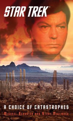Star Trek: A Choice of Catastrophes 1476792747 Book Cover