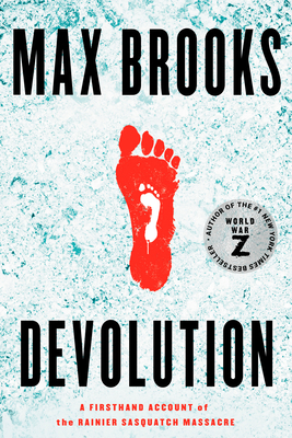 Devolution: A Firsthand Account of the Rainier ... 1984826808 Book Cover