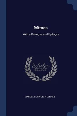 Mimes: With a Prologve and Epilogve 1376508559 Book Cover