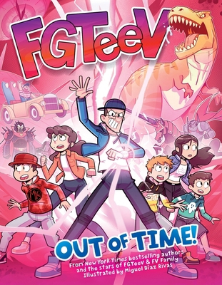 Fgteev: Out of Time! 0063260492 Book Cover