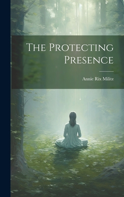 The Protecting Presence 1020624051 Book Cover