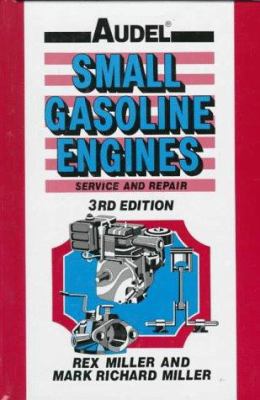 Audel Small Gasoline Engines: Service and Repair 0025849913 Book Cover